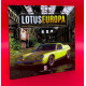 Lotus Europa - Colin Chapman's Mid-Engined Masterpiece Lotus Europa - Colin Chapman's Mid-Engined Masterpiece