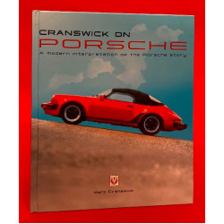 Cranswick on Porsche - A Modern Interpretation of the Porsche Story
