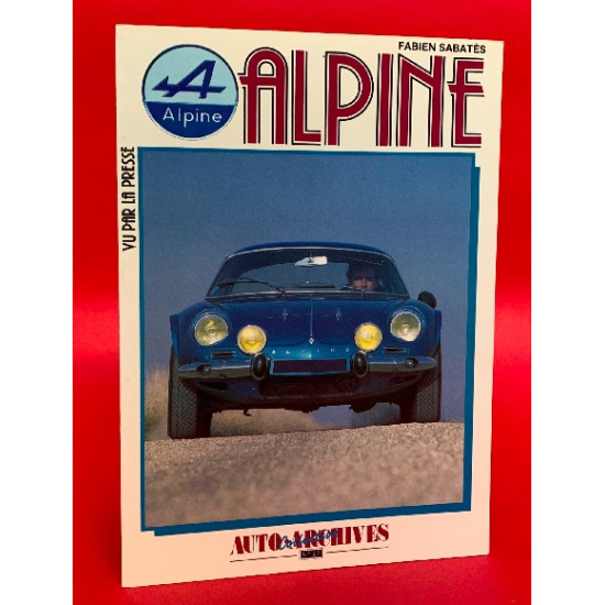 Alpine Vu Par La Presse - Auto Archives No 27