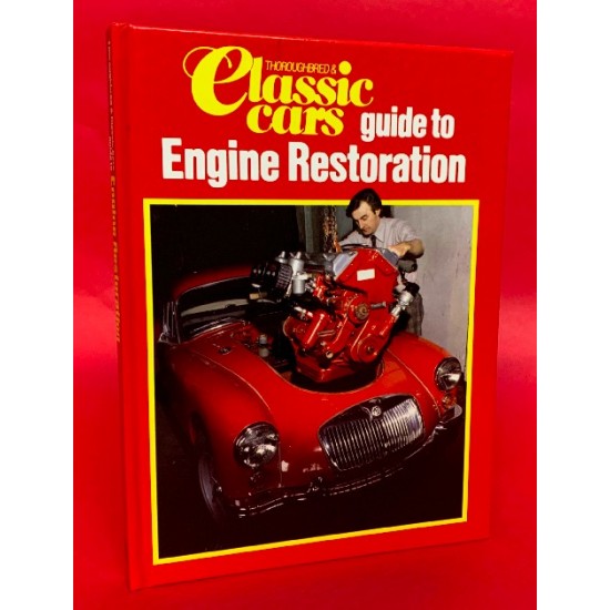 Thoroughbred & Classic Cars Guide to Engine Restoration