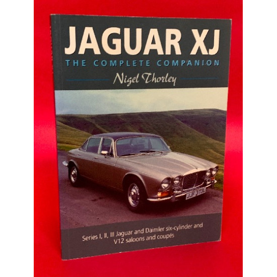Jaguar XJ - The Complete Companion Jaguar XJ - The Complete Companion