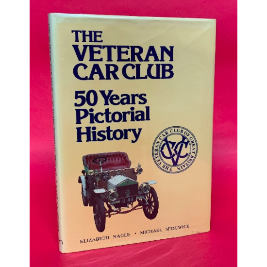 The Veteran Car Club 50 Years of Pictorial History - Signed & Limited Edition