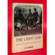 The Light Car A Technical History of Cars With Engines of Less Than 1600 c.c. Capacity