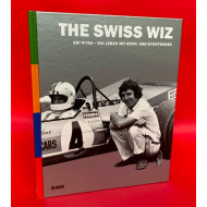 The Swiss Wizz Edi Wyss - Ein Leben Mit Renn-Und Sportwagen
