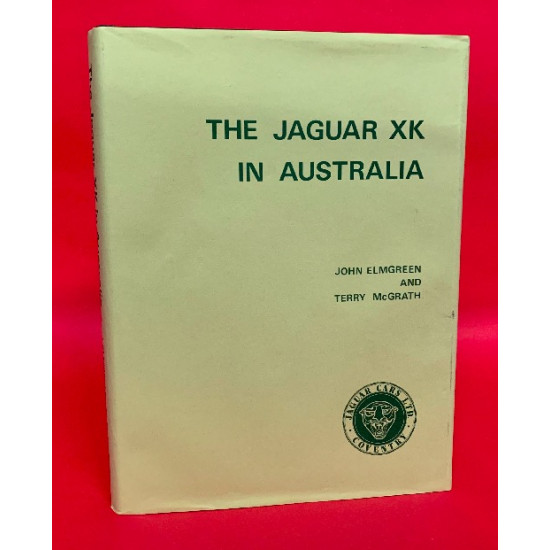 The Jaguar XK in Australia - Signed The Jaguar XK in Australia - Signed