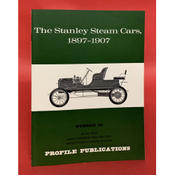 Profile Publications No 55: The Stanley Steam Cars, 1897-1907