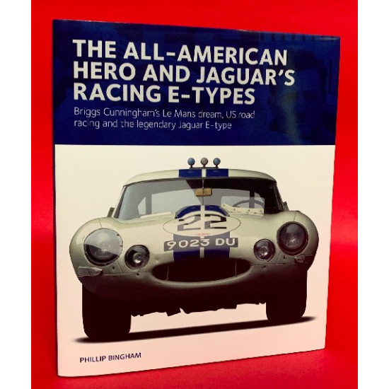 The All-American Hero and Jaguar's Racing E-Types