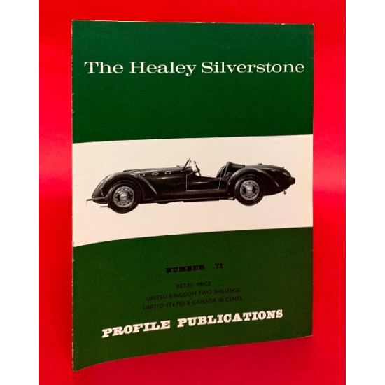Profile Publications No 71: The Healey Silverstone