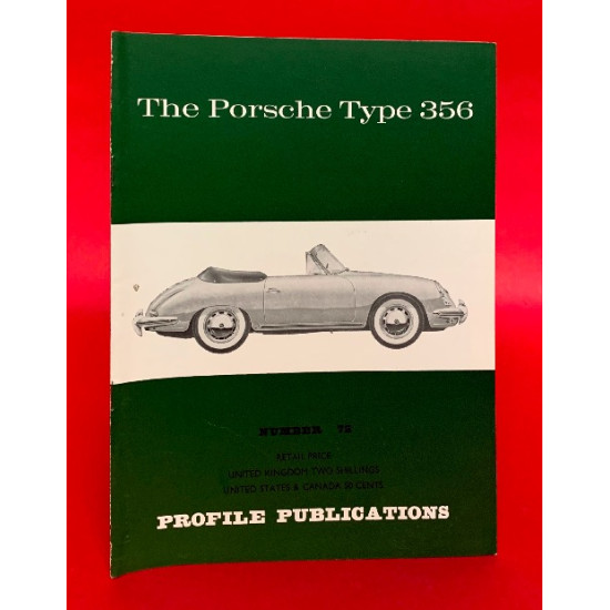 Profile Publications No 72: The Porsche Type 356 Profile Publications No 72: The Porsche Type 356
