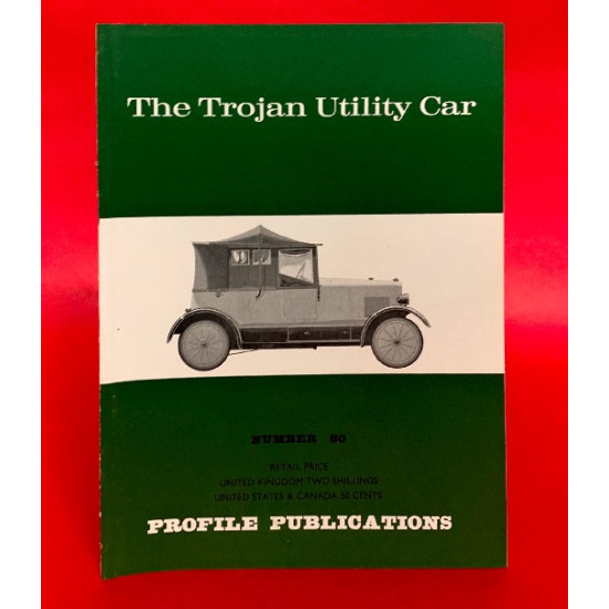 Profile Publications No 80: The Trojan Utility Car