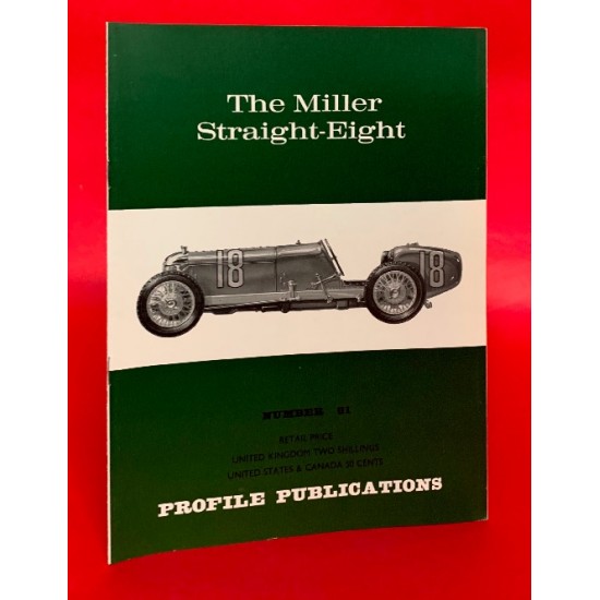 Profile Publications No 81: The Miller Straight-Eight