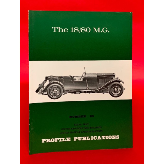 Profile Publications No 86: The 18/80 M.G.