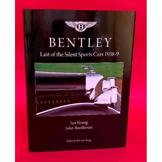 Bentley - Last of the Silent Sports Cars 1938-9