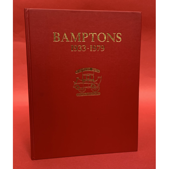 Bamptons 1933-1979 - A History in the Evolution of the Coachbuilding and Repairing Industry