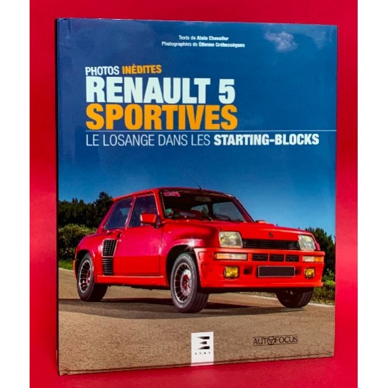 Renault 5 sportives Le losange dans les starting-blocks Autofocus