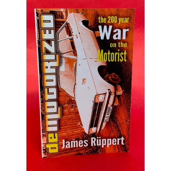 de Motorized - The 200 Year War on the Motorist