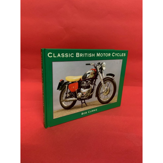 Classic British Motor Cycles