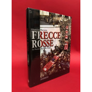 Frecce Rosse Le Ferrari alla Mille Miglia