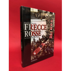 Frecce Rosse Le Ferrari alla Mille Miglia