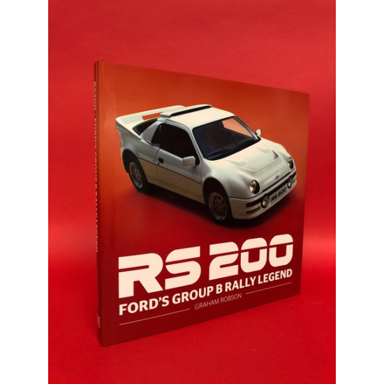 RS200 Ford's Group B Rally Legend