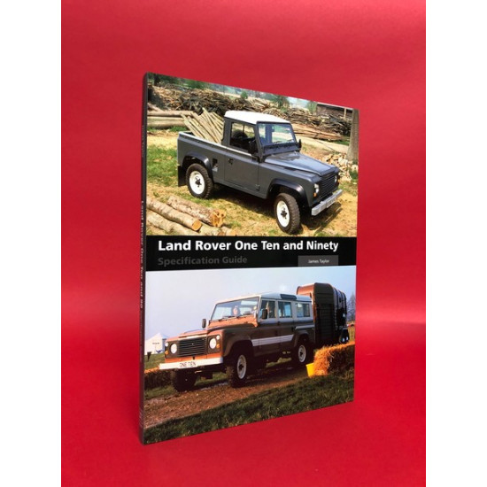 Land Rover One Ten and Ninety - Specification Guide