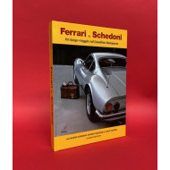 Ferrari by Schedoni - Un lungo viaggio sul Cavallino Rampante