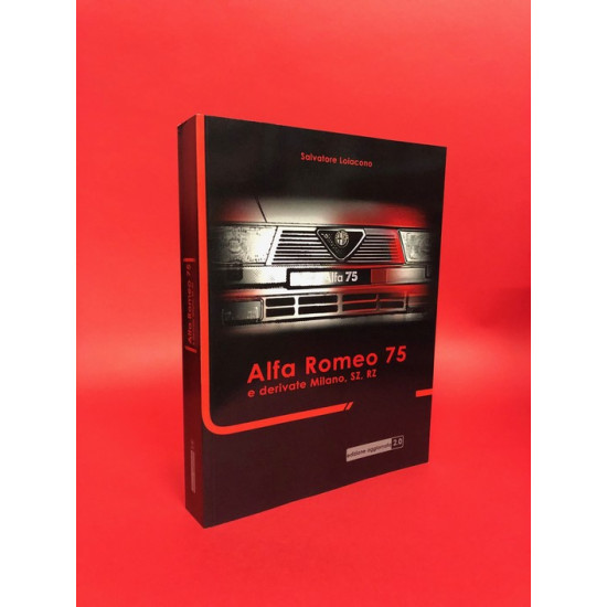 Alfa Romeo 75 e derivate Milano, SZ, RZ Alfa Romeo 75 e derivate Milano, SZ, RZ