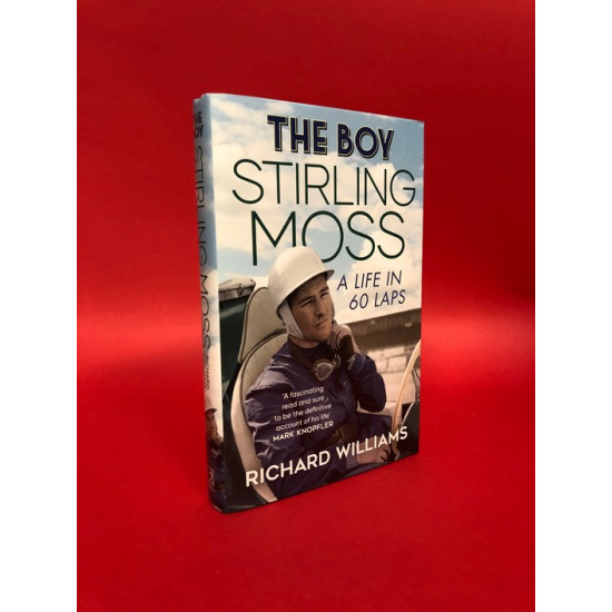 The Boy - Stirling Moss - A Life in 60 Laps