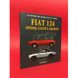 Fiat 124 Spider, Coupe e Abarth - Le Vetture Che Hanno Fatto La Storia