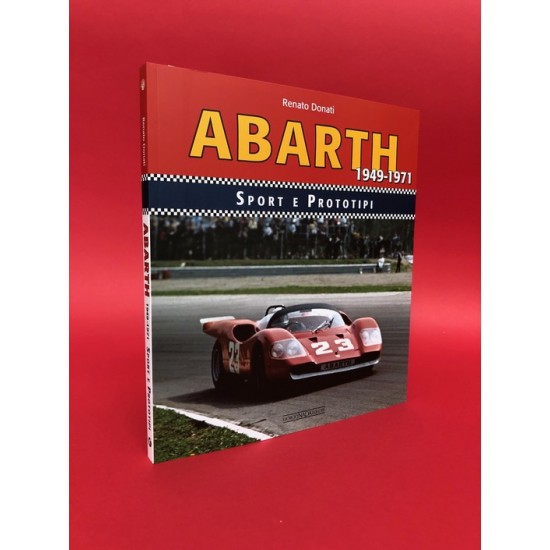 Abarth 1949-1971 Sport e Prototipi