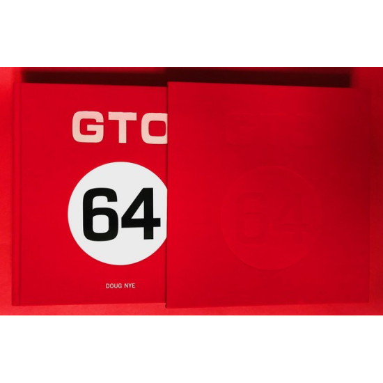 GTO/64 - The Story of Ferrari's 250 GTO/64 GTO/64 - The Story of Ferrari's 250 GTO/64