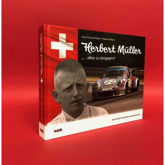 Herbert Muller ,, ... alles zu langsam!" Herbert Muller ,, ... alles zu langsam!"