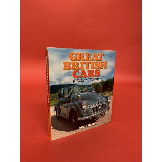 Great British Cars - A Pictorial History Great British Cars - A Pictorial History