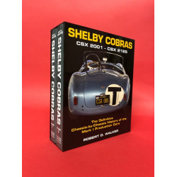 Shelby Cobras  CSX 2001 - CSX 2125  The Definitive Chassis-by-Chassis History of the Mark I Production Cars
