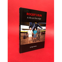 Roger's Run - A Life On the Edge Roger's Run - A Life On the Edge