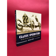 Classic Speedsters - The Cars, the times, and the characters who drove them
