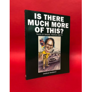 Is There Much More Of This? Tales of Tracks, Travels and TV