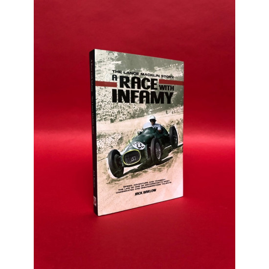 A Race with Infamy - The Lance Macklin Story