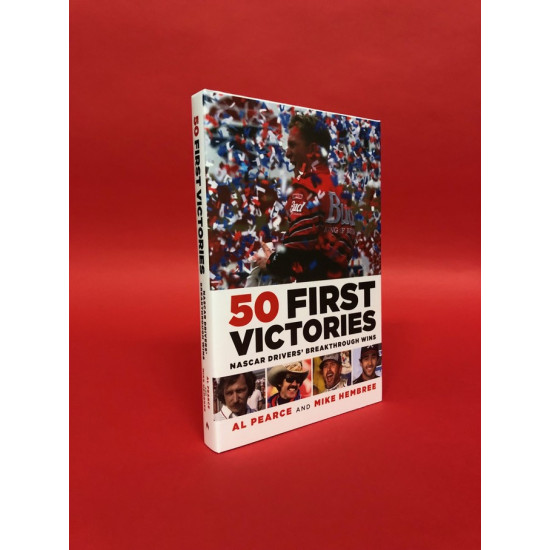 50 First Victories - Nascar Drivers' Breakthrough Wins