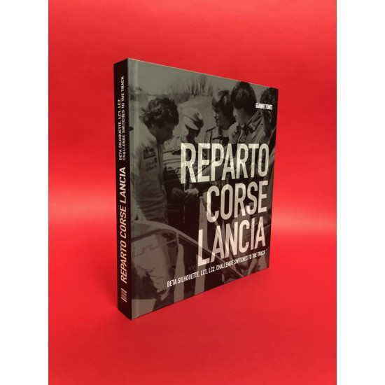 Reparto Lancia Corse - Beta Silhouette, LC1, LC2. Challenge Switches to the Track Reparto Lancia Corse - Beta Silhouette, LC1, LC2. Challenge Switches to the Track