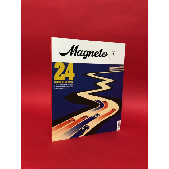 Magneto Issue 18 - Summer 2023 - 24 Hours of Le Mans
