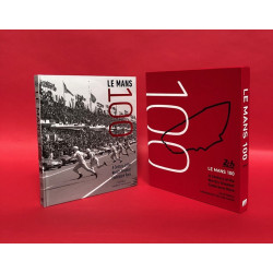 Le Mans 100 - A Century at the World's Greatest Endurance Race