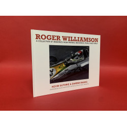 Roger Williamson - A Collection of Memories from Friends, Mechanics, Rivals and Family