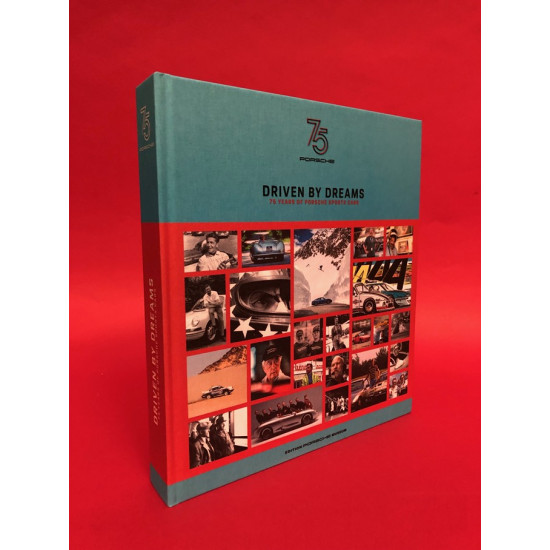 Driven By Dreams - 75 Years Of Porsche Sports Cars