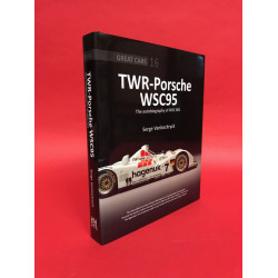 Great Cars 16 - TWR-Porsche WSC95 the autobiography of WSC 001