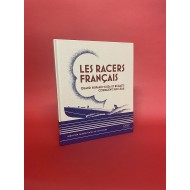 Les Racers Francais - Quand Hispano-Suiza et Bugatti Couraient sur L'Eau