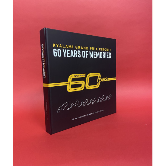 Kyalami Grand Prix Circuit - 60 years of Memories