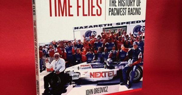Pacwest Racing Time Flies - The History of Pacwest Racing