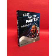 Fast, Faster, Fastest - The Bill Sadler Story