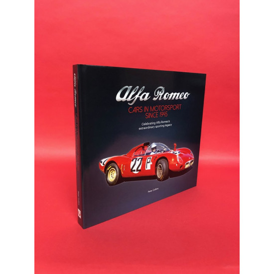 Alfa Romeo Cars in Motorsport Since 1945 Alfa Romeo Cars in Motorsport Since 1945